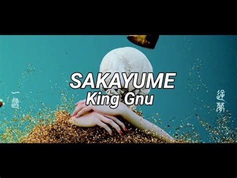 king gnu sakayume lyrics english